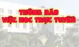 THÔNG BÁO VỀ VIỆC học trực tuyến sau Tết 22.02.2021