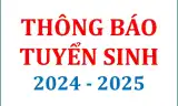 Thông báo tuyển sinh - niên khoá 2024-2025