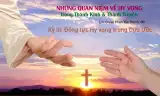 Những quan niệm về Hy vọng trong Thánh Kinh và Thánh Truyền - Kỳ III