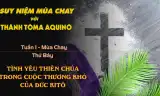 Suy niệm Mùa Chay với Thánh Tôma Aquinô - Tuần I - Thứ Bảy