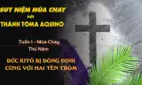 Suy niệm Mùa Chay với Thánh Tôma Aquinô - Tuần I - Thứ Năm