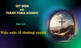 Suy niệm với Thánh Tôma Aquinô - Mùa Phục Sinh - Bài 65
