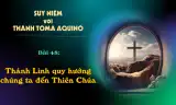 Suy niệm với Thánh Tôma Aquinô - Mùa Phục Sinh - Bài 48