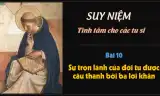 Suy niệm tĩnh tâm các tu sĩ - Bài 10