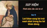 Suy niệm tĩnh tâm các tu sĩ - Bài 11