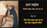 Suy niệm tĩnh tâm các tu sĩ - Bài 12