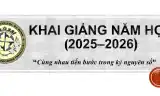 Khai giảng năm học mới (2025-2026) - Cùng nhau tiến bước trong kỷ nguyên số