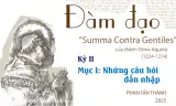 Đàm đạo về “Summa Contra Gentiles” của thánh Tôma Aquinô&quot; - Kỳ II