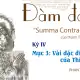 Đàm đạo về “Summa Contra Gentiles” của thánh Tôma Aquinô&quot; - Kỳ IV