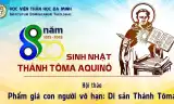 Phẩm giá con người vô hạn: di sản Thánh Tôma - Hội thảo Kỷ niệm 800 năm sinh nhật Thánh Tôma Aquinô