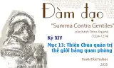 Đàm đạo về “Summa Contra Gentiles” của thánh Tôma Aquinô - Kỳ XIV