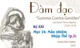 Đàm đạo về “Summa Contra Gentiles” của thánh Tôma Aquinô - Kỳ XXI