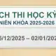 Lịch thi Học kỳ I (15/12/2025 - 02/01/2026)